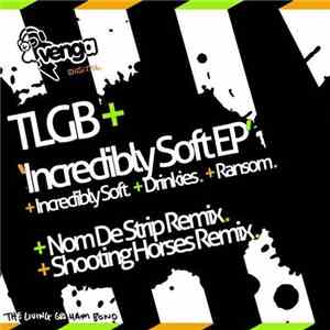 TLGB - Incredibly Soft EP album flac