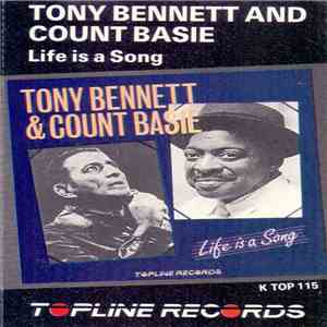 Tony Bennett And Count Basie - Life Is A Song album flac