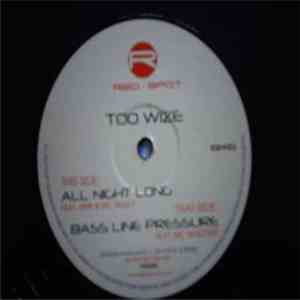 Too Wize - All Night Long / Bass Line Pressure album flac