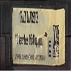 Tracy Lawrence - I'll Never Pass This Way Again album flac