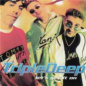 Triple Deep - Let's Get It On album flac