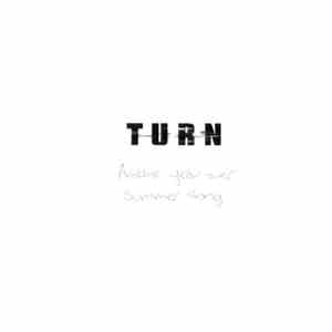 Turn - Another Year Over/Summer Song album flac