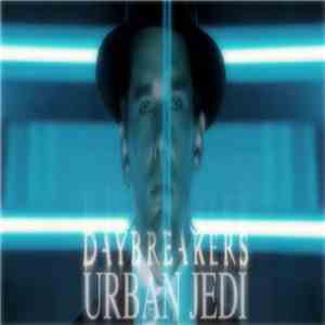 Urban Jedi - Daybreakers album flac