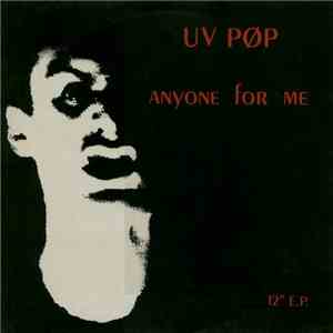 UV Pøp - Anyone For Me album flac