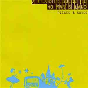 Various - A Classic Guide To No Man's Land - Pieces & Songs album flac