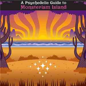 Various - A Psychedelic Guide To Monsterism Island album flac