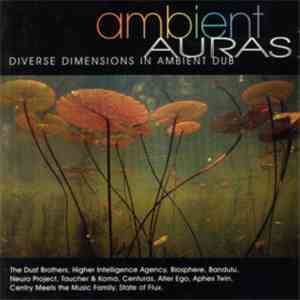 Various - Ambient Auras: Diverse Dimensions In Ambient Dub album flac
