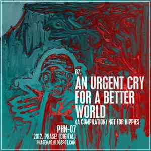 Various - An Urgent Cry For A Better World: Not For Hippies album flac
