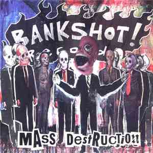 Various - Bankshot! : Mass Destruction album flac
