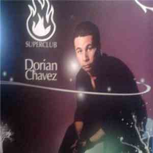 Various - Dorian Chavez - Superclub album flac