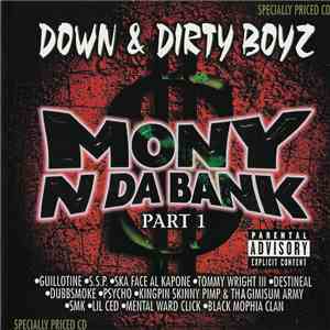 Various - Down & Dirty Boyz - Mony N Da Bank Part 1 album flac