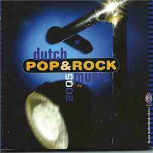 Various - Dutch Pop & Rock Music 2005 album flac