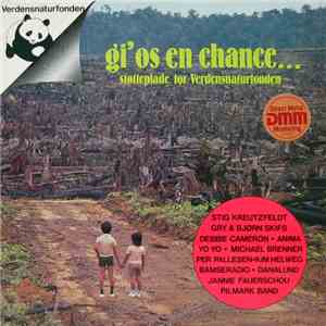 Various - Gi' Os En Chance... (Støtteplade For Verdensnaturfonden) album flac
