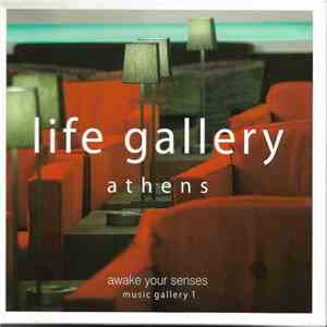 Various - Life Gallery Athens - Awake Your Senses - Music Gallery 1 album flac