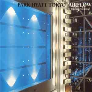 Various - Park Hyatt Tokyo Airflow album flac