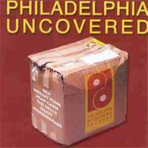 Various - Philadelphia Uncovered album flac