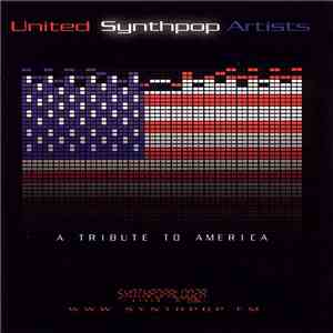 Various - United Synthpop Artists: A Tribute To America album flac