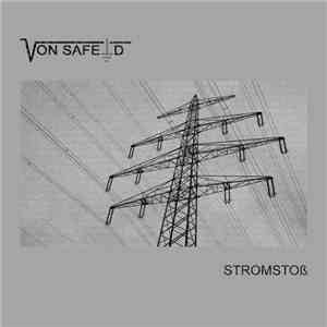 Von Safeld - Stromstoß album flac