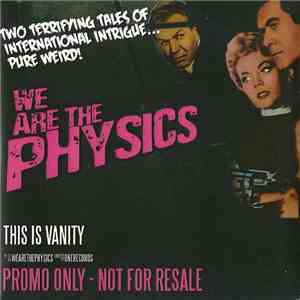 We Are The Physics - This Is Vanity album flac