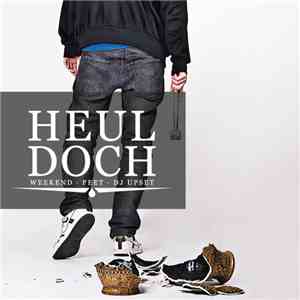Weekend  • Peet  • DJ Upset - Heul Doch album flac