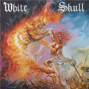 White Skull - I Won't Burn Alone album flac