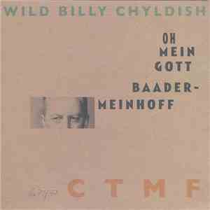 Wild Billy Chyldish, CTMF - Joseph Beuys Flies Again album flac
