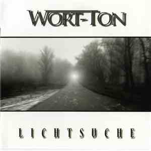 Wort-Ton - Lichtsuche album flac
