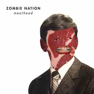 Zombie Nation - Meathead album flac
