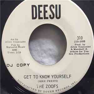 Zoofs - Get To Know Yourself / Not So Near album flac