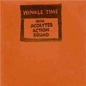 Acolytes Action Squad - Winkle Time album flac
