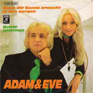 Adam & Eve  - Wenn Die Sonne Erwacht In Den Bergen / Bunte Laternen album flac