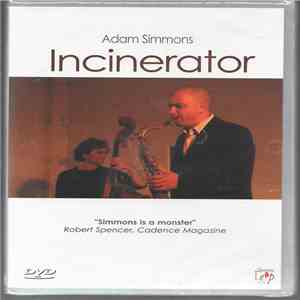 Adam Simmons - Incinerator album flac