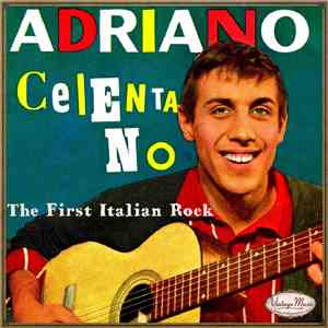 Adriano Celentano - Adriano Celentano: The First Italian Rock album flac