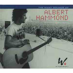 Albert Hammond - The Many Sounds Of Albert Hammond album flac