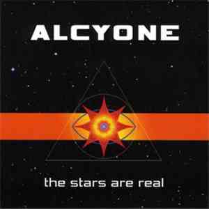 Alcyone - The Stars Are Real album flac