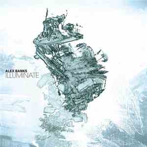 Alex Banks  - Illuminate album flac