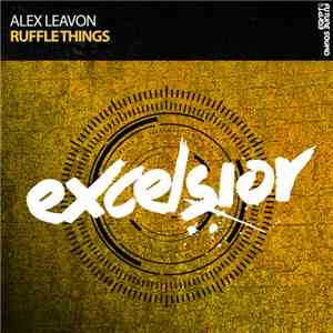 Alex Leavon - Ruffle Things album flac