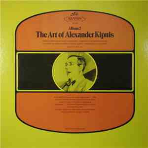 Alexander Kipnis - The Art Of Alexander Kipnis album flac