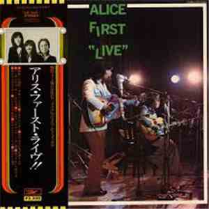 Alice  - Alice First Live ! album flac