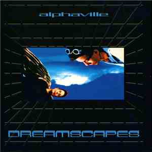 Alphaville - Dreamscapes album flac