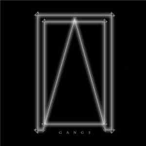 And So I Watch You From Afar - Gangs album flac