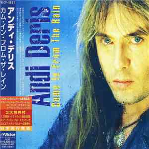 Andi Deris = アンディ・デリス - Come In From The Rain = カム・イン・フロム・ザ・レイン album flac