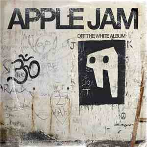 Apple Jam - Off the White Album album flac