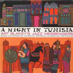 Art Blakey's Jazz Messengers - A Night In Tunisia album flac