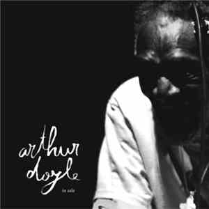 Arthur Doyle - In Solo album flac