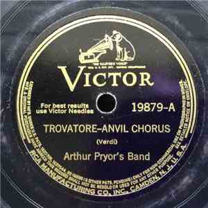 Arthur Pryor's Band - Trovatore-Anvil Chorus / Forge In The Forest album flac