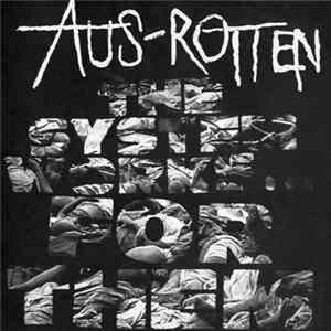 Aus-Rotten - The System Works... For Them album flac