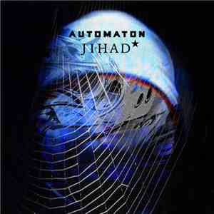 Automaton - Jihad album flac