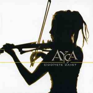 Ayça - Ciddiyete Davet album flac