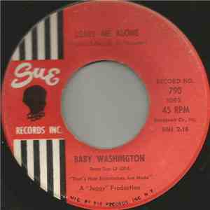Baby Washington - Leave Me Alone / You And The Night And The Music album flac